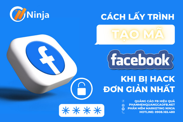 cách lấy trình tạo mã facebook khi bị hack