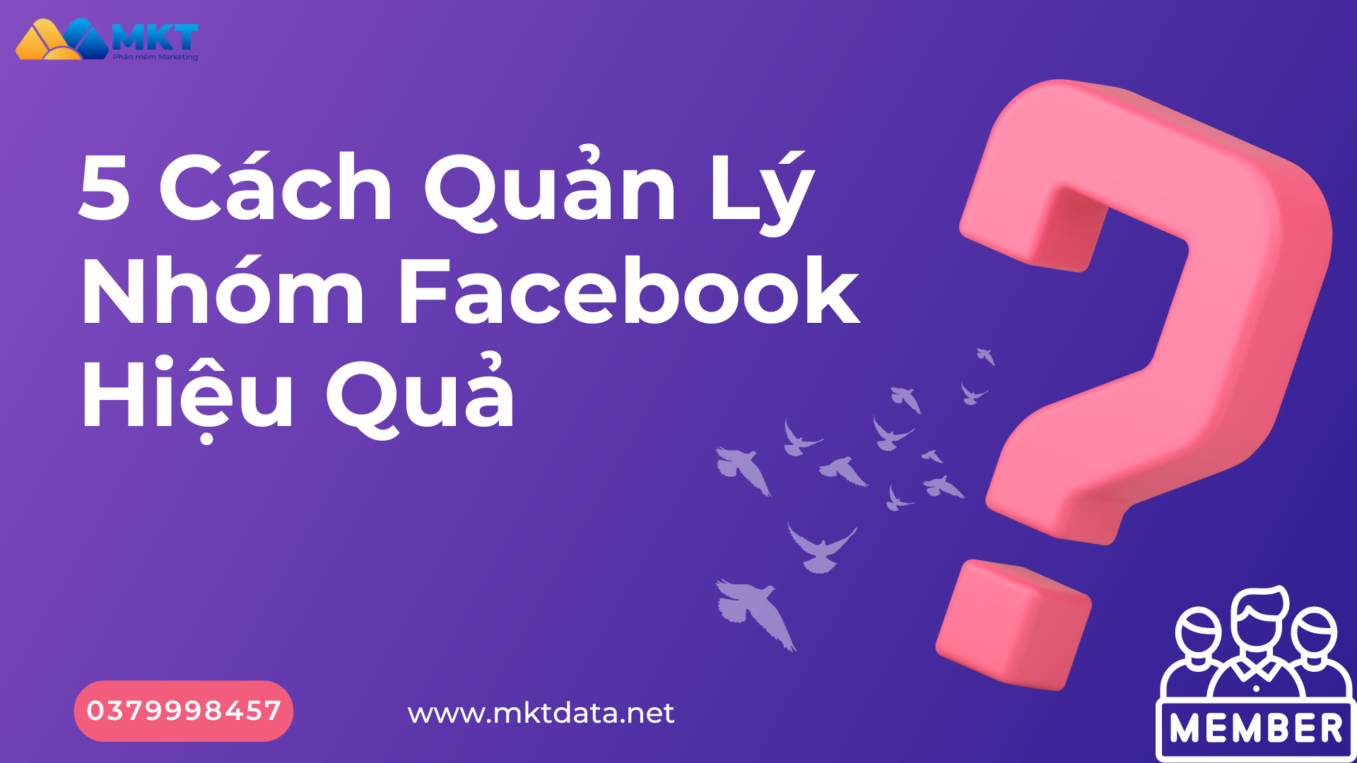 5 Cách Quản Lý Nhóm Facebook Hiệu Quả.png