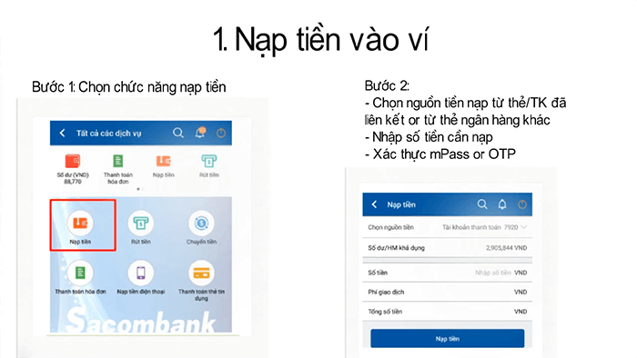 Bước 1 và bước 2: Nạp tiền vào ví