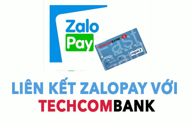 Cach-lien-ket-vi-dien-tu-zalopay-voi-ngan-hang-techcombank.jpg