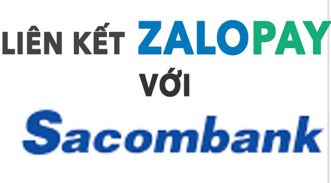 Cach-lien-ket-zalopay-voi-ngan-hang-sacombank.jpg