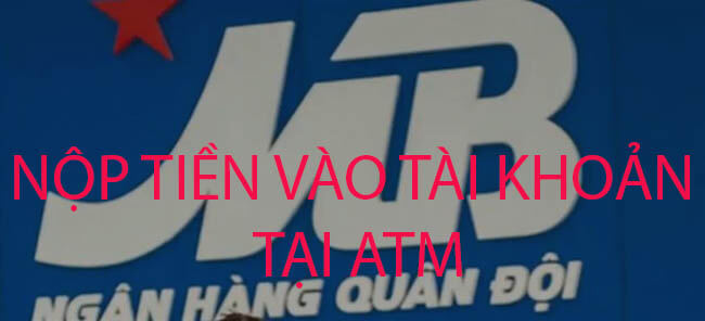 Cach-nop-tien-truc-tiep-vao-ATM-MB-vao-tai-khoan.jpg