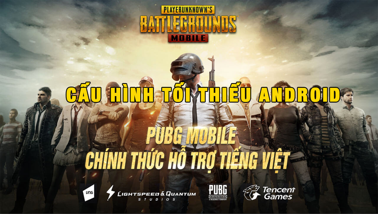 cau-hinh-toi-thieu-choi-pubg-mobile-vinagame.jpg