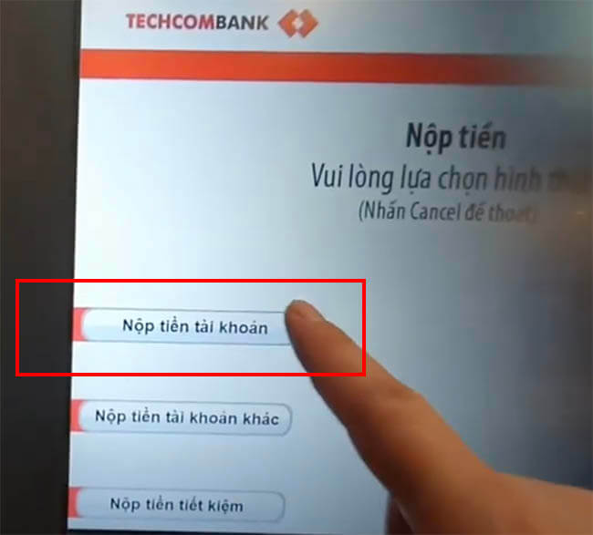 Chon-nop-tien-vao-tai-khoan-de-tien-hanh-nop-tien-mat-tại-ATM-techcombank.jpg