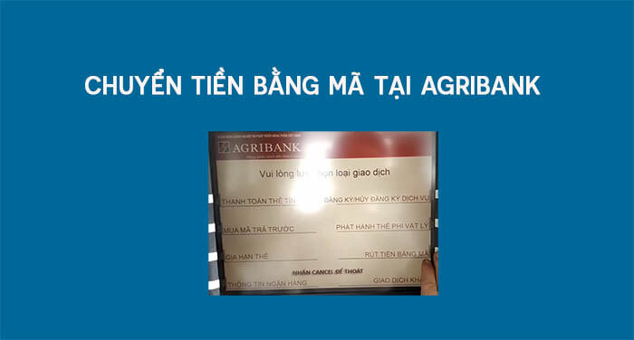 chuyen-tienbang-ma-thong-qua-sdt-tai-ATM-agribank.jpg