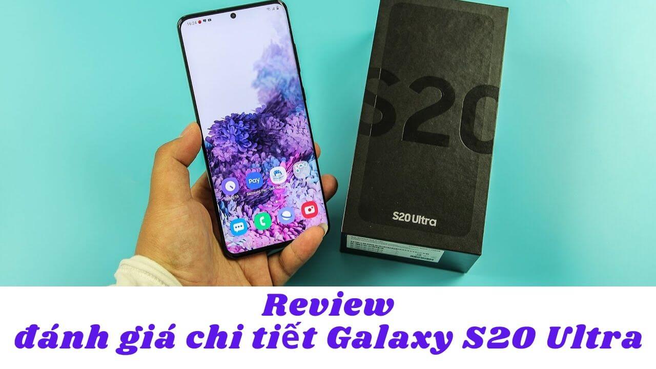 Đánh giá chi tiết Galaxy S20 Ultra