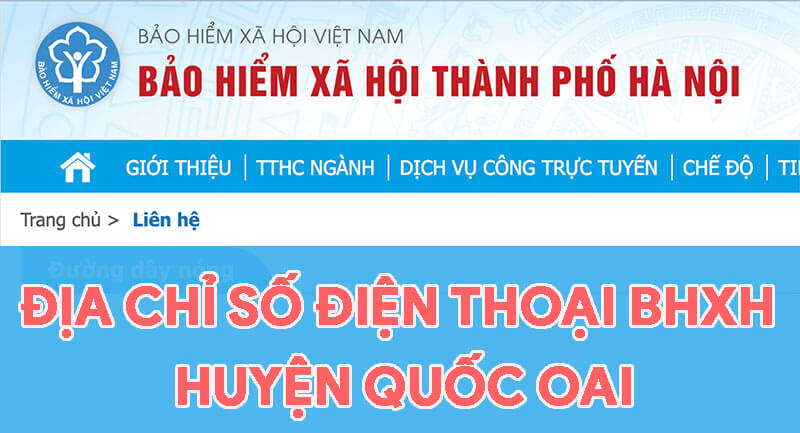 Địa chỉ, số điện thoại cơ quan BHXH Huyện Quốc Oai, TP. Hà Nội