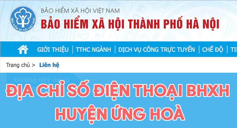 Địa chỉ, số điện thoại cơ quan BHXH Huyện Ứng Hoà, TP. Hà Nội