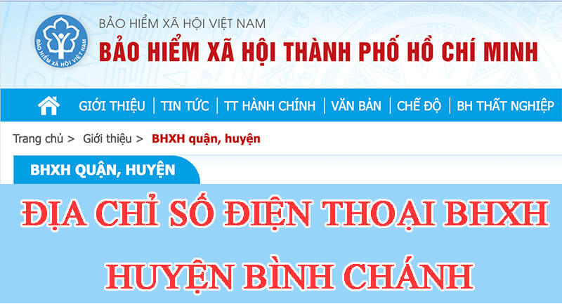 Địa chỉ, số điện thoại cơ quan BHXH Huyện Bình Chánh, TP.HCM