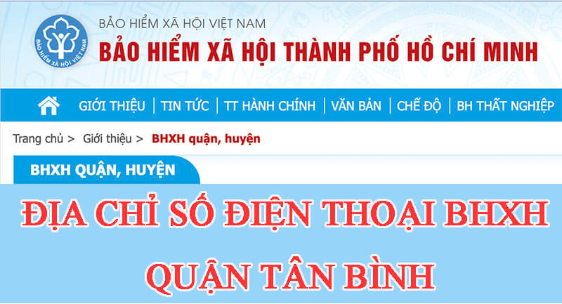 Địa chỉ, số điện thoại cơ quan BHXH Quận Tân Bình, TP.HCM