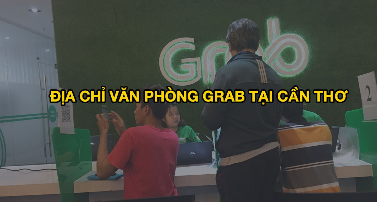 DIA-CHI-VAN-PHONG-GRAB-TAI-CAN-THO.jpg