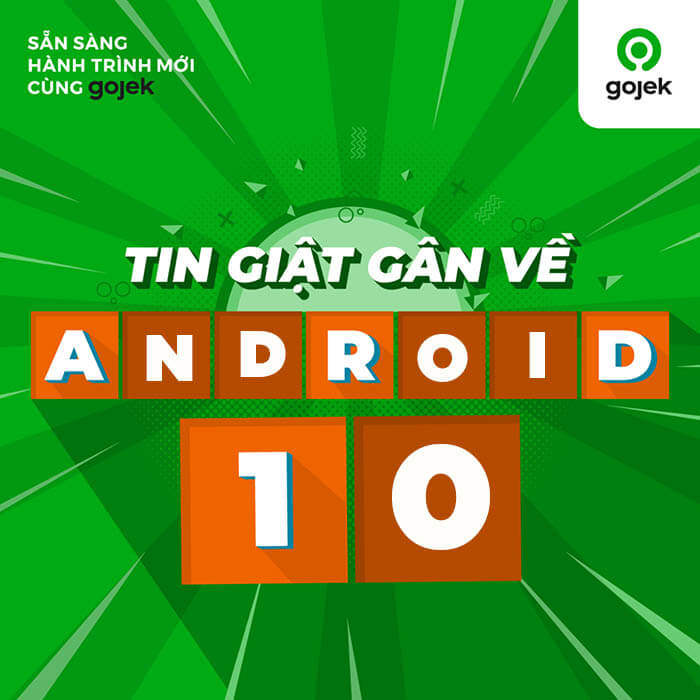 Ứng dụng GoPartner của GoJek sẽ hỗ trợ Android 10