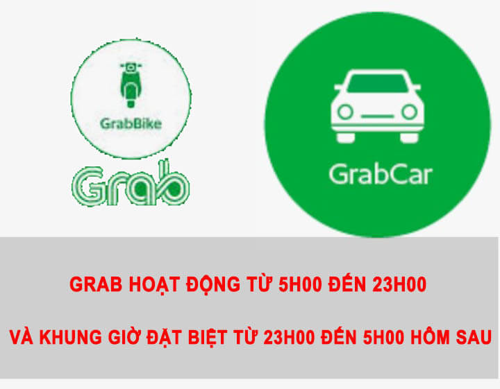 GrabCar, GrabBike chạy từ mấy giờ? Có chạy sáng sớm không?