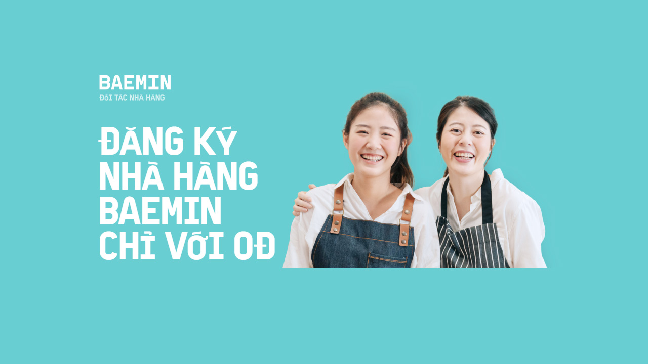 Hướng dẫn đăng ký bán hàng trên BAEMIN với phí 0 Đồng