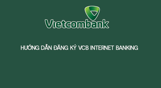 huong-dan-dang-ky-va-dang-nhap-vcb-internet-banking.jpg