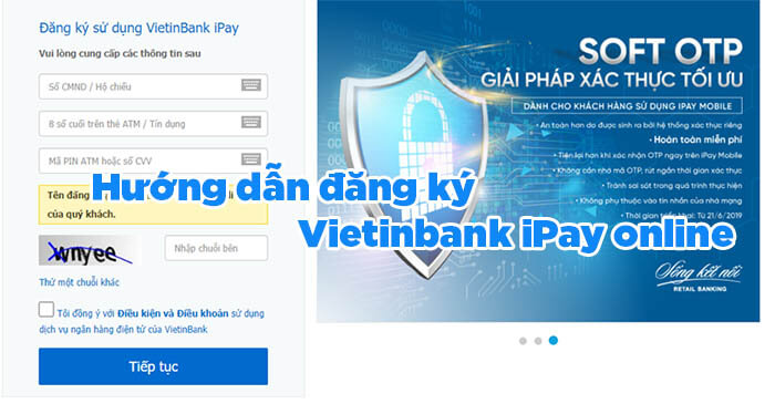 Cách đăng ký và đăng nhập VietinBank iPay (Internet Banking của VietinBank)