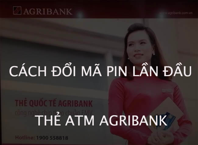 Huong-dan-doi-ma-pin-lan-dau-the-ATM-Agribank.jpg