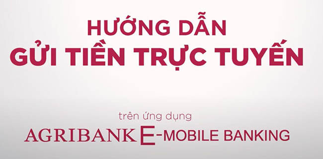 Huong-dan-gui-tien-tiet-kiem-truc-tuyen-agribank-tren-agribank-emobile-banking.jpg