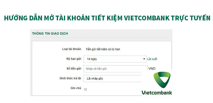 huong-dan-mo-tiet-kiem-truc-tuyen-vietcombank-online.jpg