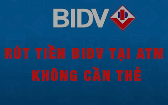 Huong-dan-rut-tien-BIDV-tai-ATM-khong-can-the-bang-ma-qr.jpg