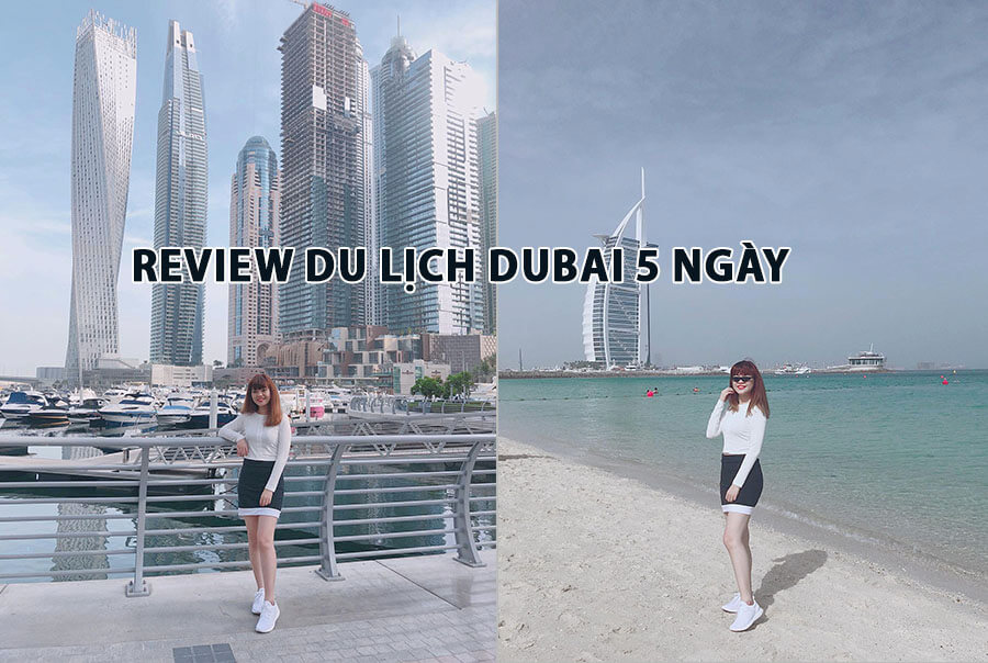 review-du-lich-dubai-5-ngay-chi-tiet.jpg