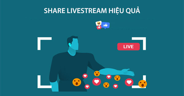 share-live-stream-hieu-qua-3.jpg