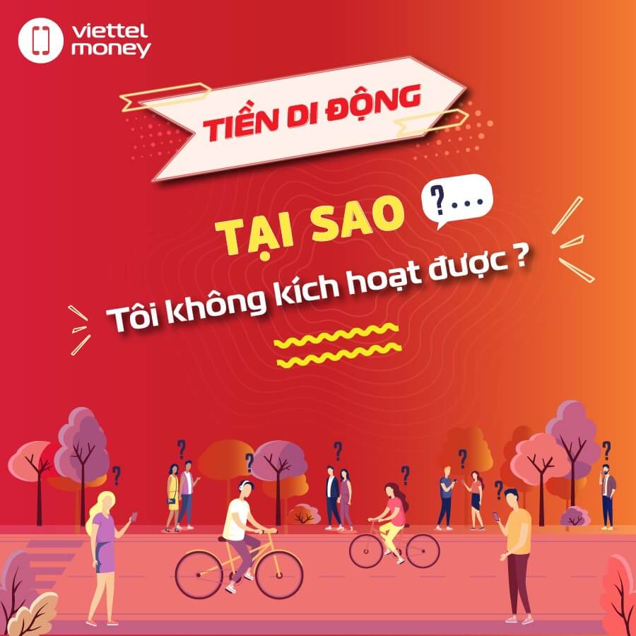 Tại sao không kích hoạt được tiền di động Viettel