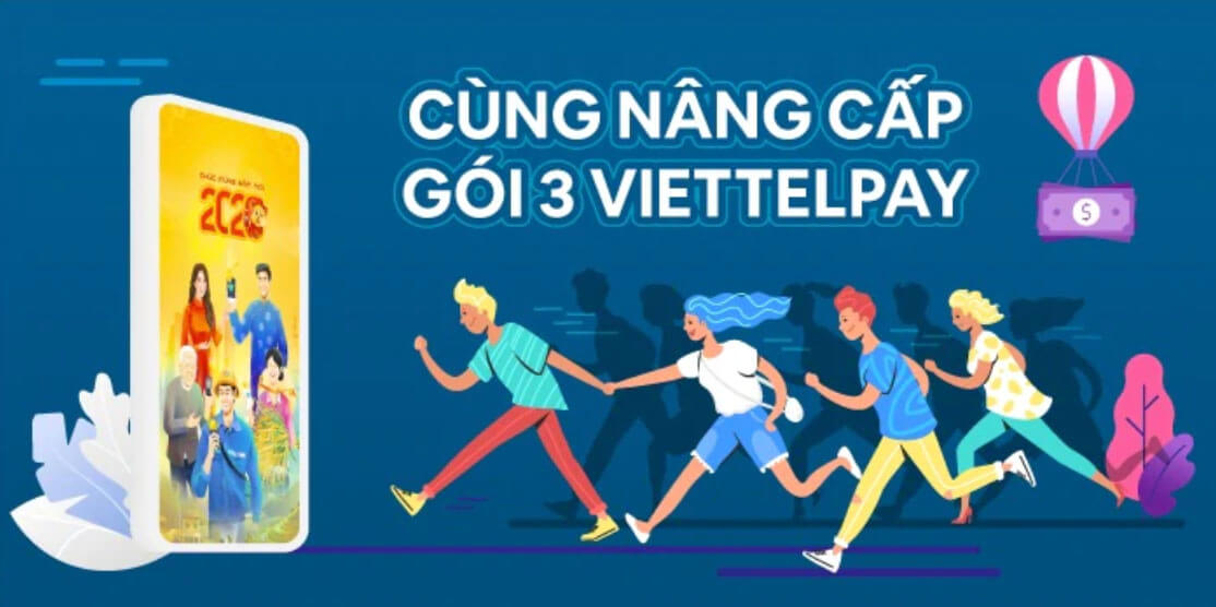 Yêu cầu nâng cấp gói 3 ViettelPay từ ngày 01/04/2020