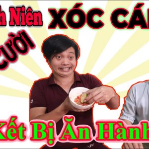 Chết cười với hai thanh niên XÓC LỌ và cái kết bị ĂN HÀNH