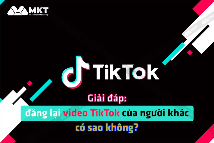 Reup video TikTok có sao không?